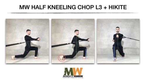 MW Half Kneeling Chop L3 + Hikite